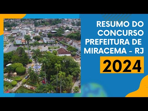 CONCURSO PREFEITURA DE MIRACEMA - RJ 2024: VAGAS, CARGOS, INSCRIÇÕES, PROVAS E APOSTILAS