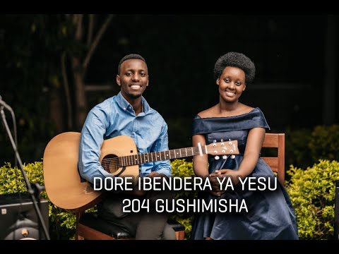 Dor'ibendera ya Yesu 204 Gushimisha   Papi Clever & Dorcas   Video lyrics 2020
