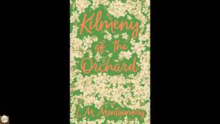 Kilmeny of the Orchard