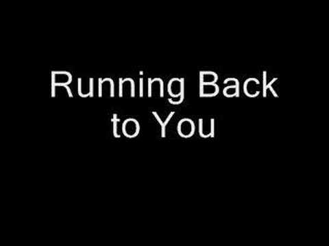 Running Back to You