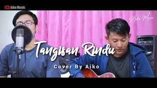 Download lagu Tangisan rindu (akustik version) Cover By Aiko mp3 Download lagu Tangisan rindu (akustik version) Cover By Aiko mp3