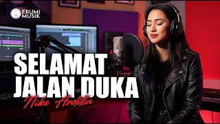 Download lagu Nike Ardilla - Selamat Jalan Duka (Cover Erumi) Slow Rock Orkestra Spektakuler! mp3