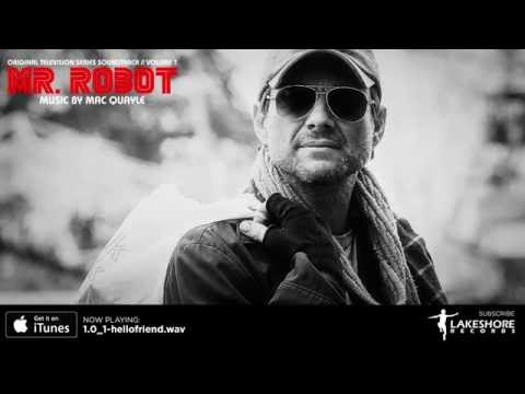 Mr. Robot Volume 1 - Mac Quayle - Soundtrack Preview (Official Video)