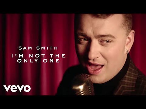 Sam Smith - I'm Not The Only One (Official Music Video)