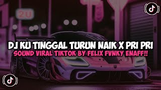 Download lagu DJ KAU TINGGAL TURUN NAIK BREAKFUNK FELIX FVNKY VIRAL TIKTOK 2024 mp3 Download lagu DJ KAU TINGGAL TURUN NAIK BREAKFUNK FELIX FVNKY VIRAL TIKTOK 2024 mp3