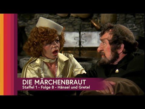 Die Märchenbraut - Folge 8 -  Hänsel und Gretel
