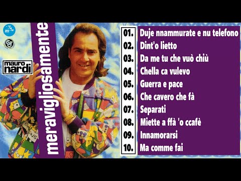 Mauro Nardi - Meravigliosamente ( FULL ALBUM )