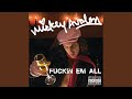 Fuckin Em All (Explicit)