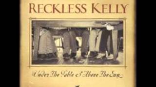 May peace find you tonight - Reckless Kelly