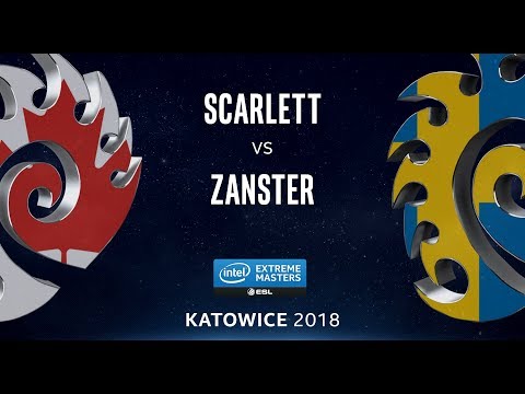 StarCraft II - Scarlett [Z] vs. Zanster [Z] - LB Semi - B2 - IEM Katowice 2018