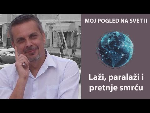MOJ POGLED NA SVET 2., laža, paralaža i pretnje smrću...