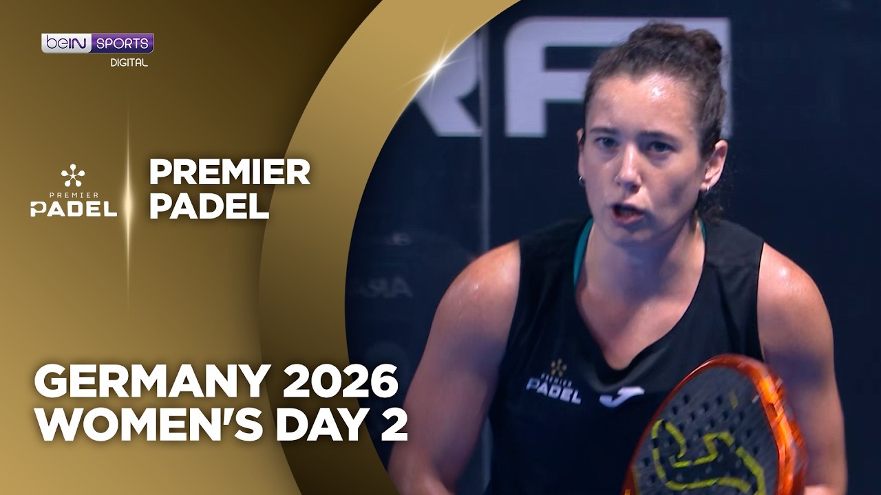 Women's Day 2 Germany | Premier Padel HIGHLIGHTS | 10/07/2026 | beIN SPORTS USA