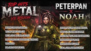 Download lagu PETERPAN × NOAH METAL VERSION TOP HITS Full Album Rock & Metal Cover  Paling NAGIH NO IKLAN mp3