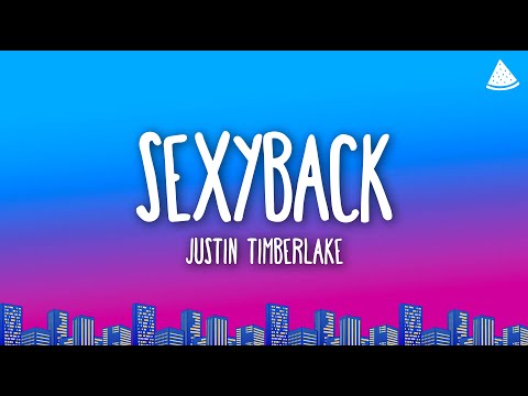 Justin Timberlake, Timbaland - SexyBack (Lyrics)