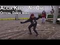 Alicia Keys No One OFFICIAL DANCE VIDEO