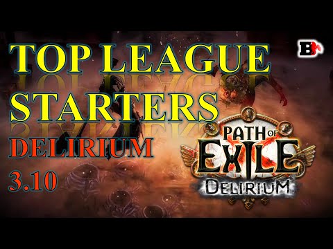 TOP LEAGUE STARTERS - Delirium League - Path of Exile 3.10
