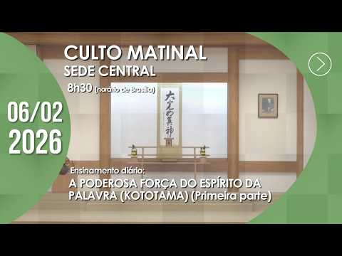 Morning Worship | "THE POWERFUL FORCE OF THE SPIRIT OF THE WORD (KOTOTAMA)" (Part 1) - 06/02/2026