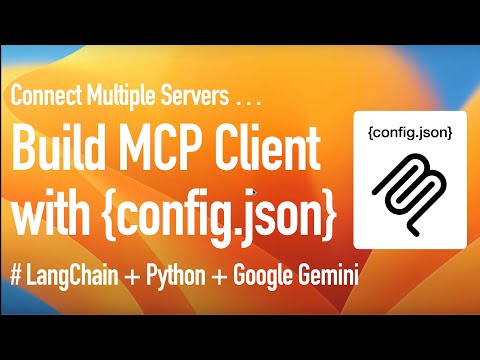 MCP Course #7 - Config JSON with LangChain MCP Client, connect multiple servers
