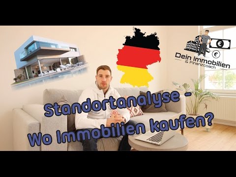 Standortanalyse - Wo solltest Du Deine Immobilie kaufen?