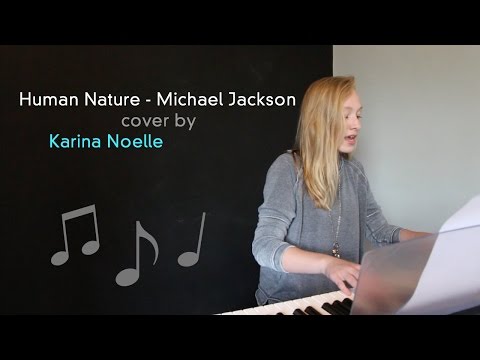 Human Nature - Michael Jackson cover (Karina Noelle)