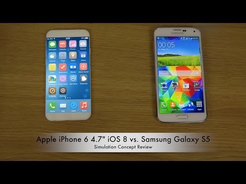 Apple iPhone 6 4.7" iOS 8 vs. Samsung Galaxy S5 - Simulation Concept Review