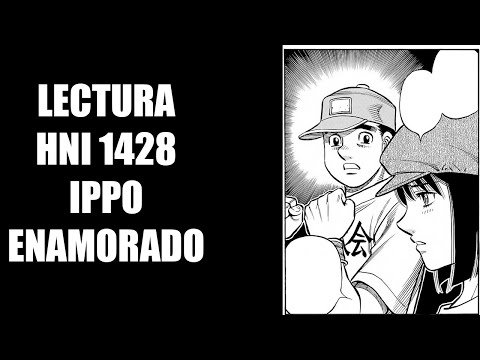 SE VIENE PELEITA PRONTO | LECTURA HAJIME NO IPPO 1428 | RAJU RANDOM