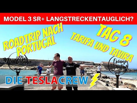 Roadtrip Portugal - TAG 8 (Tarifa & Tavira) | Tesla Model 3 SR+ langsteckentauglich?