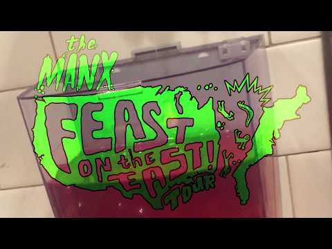 THE MANX presents FEAST ON THE EAST TOUR (October 2017)