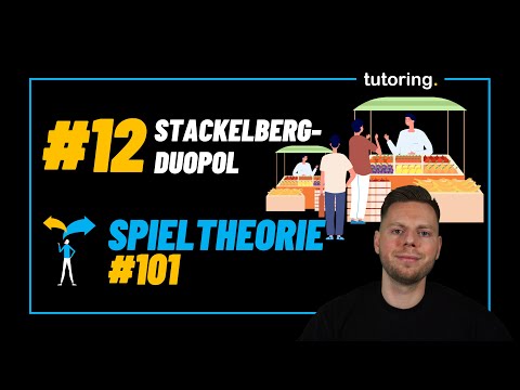 Stackelberg-Duopol | Nash-Gleichgewicht im Mengenwettbewerb berechnen | Spieltheorie #101