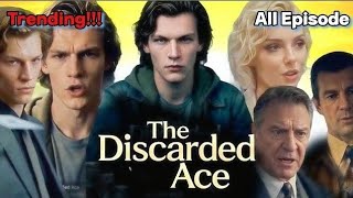 Download lagu The Discarded Ace Chinese Drama | The Discarded Ace Drama Full Episode mp3