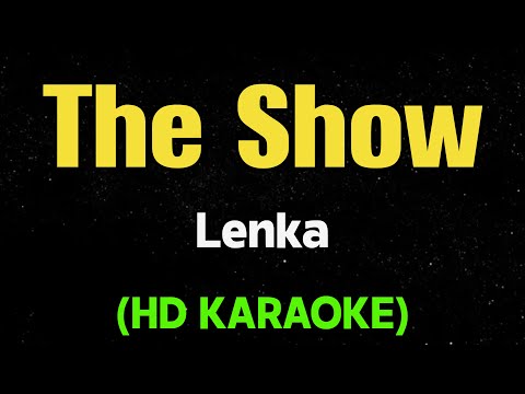 THE SHOW - Lenka (HD Karaoke)