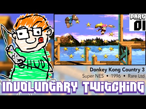 Involuntary Twitching: Donkey Kong Country 3 (part 1)