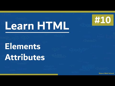 Learn HTML In Arabic 2021 - #10 - Elements Attributes