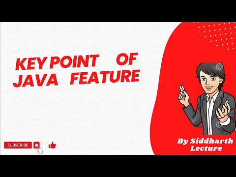 Java Features Key Point Of Java Feature Java Siddharth Lecture