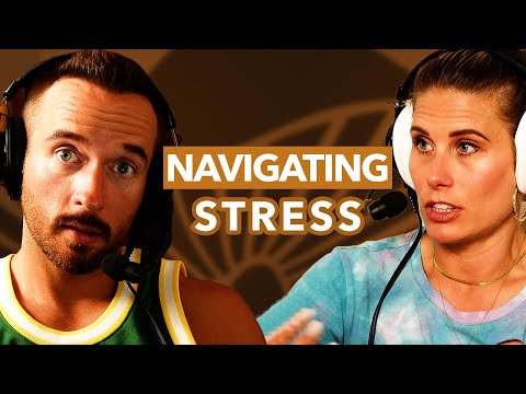 9 Tips for Navigating Stress // EP. 188 with Chase + Mimi