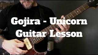 Gojira - Unicorn Guitar Lesson