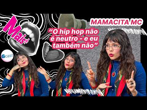 Mamacita MC: “O hip hop não é neutro — e eu também não” | Mais+