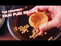 The Crispiest Pani Puri Recipe With Tamarind and Mint Water