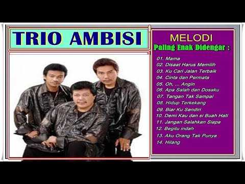 # TRIO AMBISI # MELODI PALING ENAK DIDENGAR #