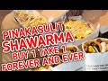 pinakasulit na shawarma in the philippines na buy 1 take 1 ng shawarma shack