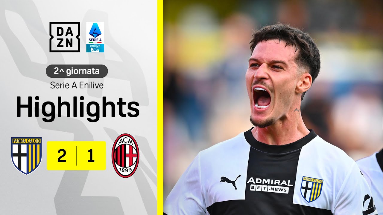 MAN + CANCELLIERI, incubo diavolo: Parma-Milan 2-1 | Serie A Enilive | DAZN Highlights