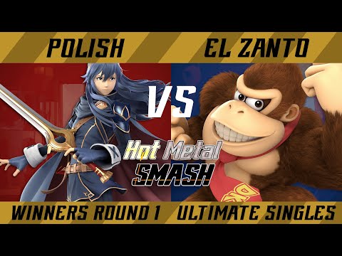 Hot Metal Smash #6 Winners Round 1 - Polish (Lucina) vs. EL ZANTO (Donkey Kong) - SSBU