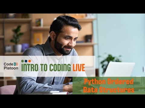 3 Intro To Coding Live Python Ordered Data Structures