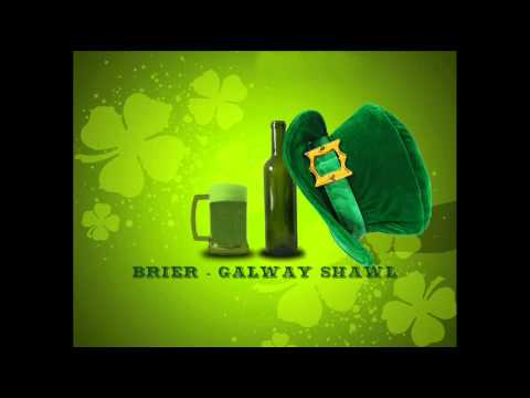 Irish Drinking Songs - Brier - Galway Shawl