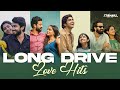 Long Drive Love Hits Romantic Jukebox Best Malayalam Romantic Songs