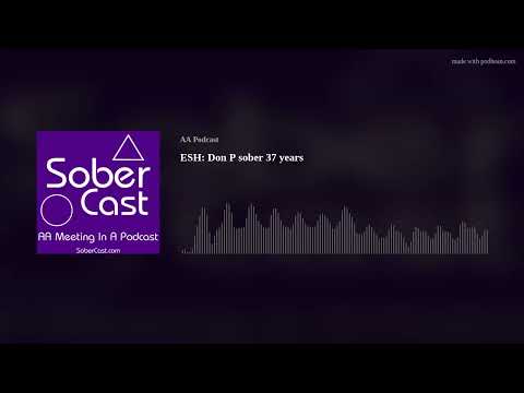 ESH: Don P sober 37 years