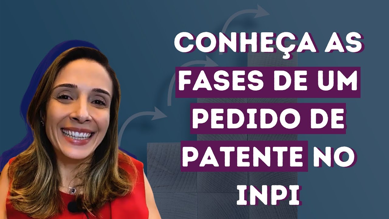 [Desmistificando Patentes] As fases de um pedido de patente no INPI