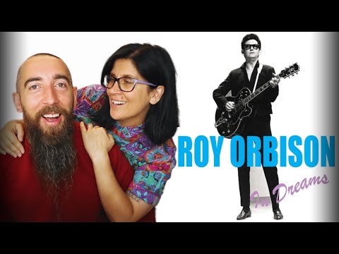 Roy Orbison - In Dreams (REACTION) with my wife