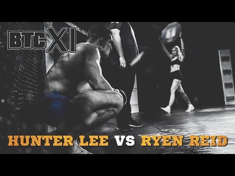 BTC XI -- Hunter Lee vs Ryen Reid -- FULL FIGHT