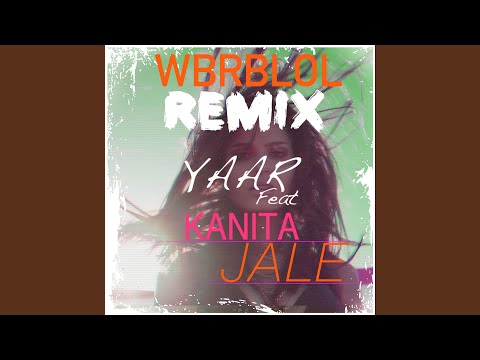 Jale (feat. Kanita) (WBRBLOL Remix)